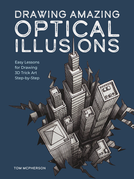 Title details for Drawing Amazing Optical Illusions by Tom McPherson - Wait list